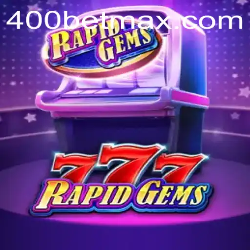 Explorando o Jogo RapidGems777 na Plataforma 400bet.com